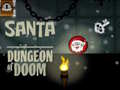 Hra Santa Dungeon Of Doom