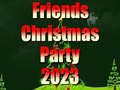 Hra Friends Christmas Party 2023