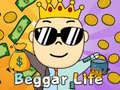 Hra Beggar Life