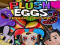 Hra Plush Eggs Vending Machine
