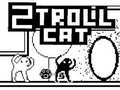 Hra 2Troll Cat