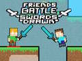 Hra Friends Battle Swords Drawn