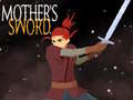 Hra Mother's Sword 