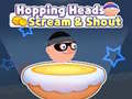 Hra Hopping Heads: Scream & Shout