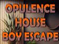 Hra Opulence House Boy Escape
