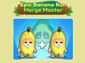 Hra Epic Banana Run: Merge Master 