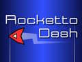 Hra Rocketto Dash
