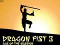 Hra Dragon Fist 3 Age of Warrior