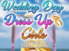 Hra Wedding Day Dress Up Girls