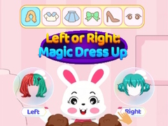 Hra Left Or Right Magic Dress Up