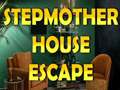 Hra Stepmother House Escape