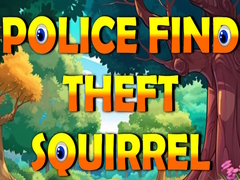 Hra Police Find Theft Squirrel