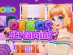 Hra Decor: Streaming