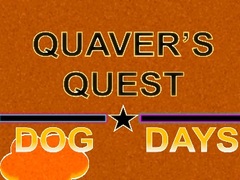 Hra Quaver's Quest: Dog Days