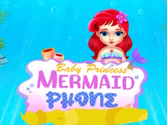 Hra Baby Princess Mermaid Phone