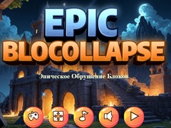 Hra Epic Blocollapse