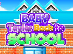 Hra Baby Taylor Back To School