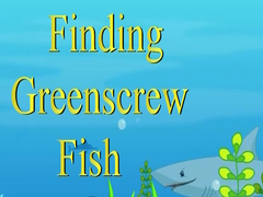 Hra Finding Greenscrew Fish