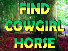 Hra Find Cowgirl Horse