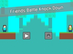 Hra Friends Battle Knock Down