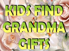 Hra Kids Find Grandma Gifts