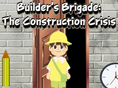 Hra Builder’s Brigade: The Construction Crisis