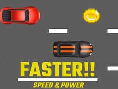 Hra Faster!! Speed & Power