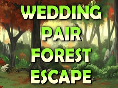 Hra Wedding Pair Forest Escape