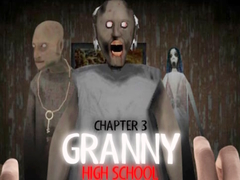 Hra Granny Chapter 3 High School