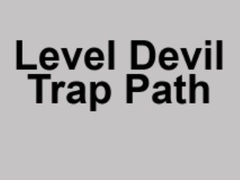 Hra Level Devil Trap Path