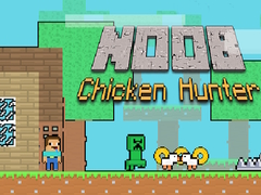 Hra Noob Chicken Hunter