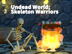 Hra Undead World: Skeleton Warriors