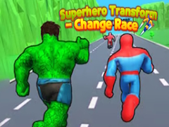 Hra Superhero Transform - Change Race