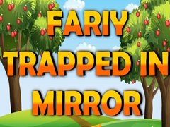 Hra Fairy Trapped in Mirror 