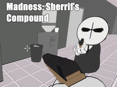 Hra Madness: Sherrif’s Compound