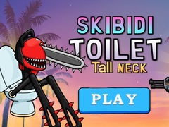 Hra Skibidi Toilet Tall Neck