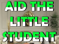 Hra Aid the Little Student