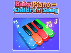 Hra Baby Piano - Children Song 