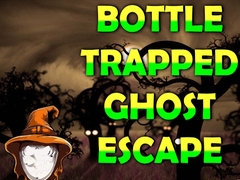 Hra Bottle Trapped Ghost Escape