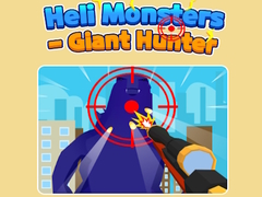 Hra Heli Monsters - Giant Hunter