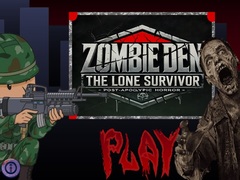 Hra Zombie Den: The Lone Survivor