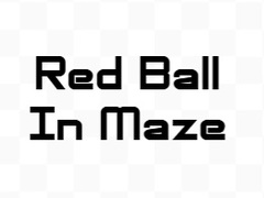 Hra Red Ball In Maze