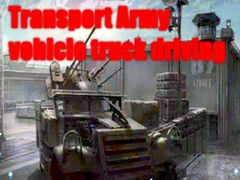 Hra Transport Army vehicle truck driving