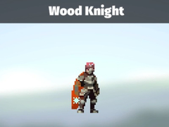 Hra Wood Knight