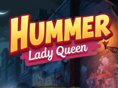 Hra Hummer Lady Queen