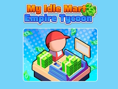 Hra My Idle Mart Empire Tycoon