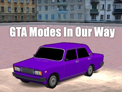 Hra GTA Modes In Our Way