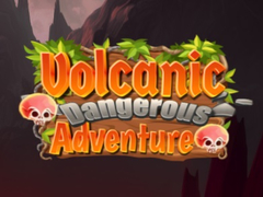 Hra Volcanic Danger Adventure