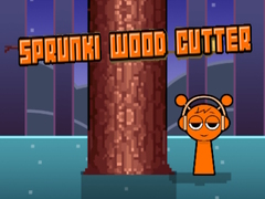 Hra Sprunki Wood Cutter