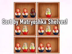 Hra Sort by Matryoshka Shelves!